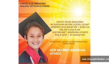   HÜR MEHMET SEMİRHAN ATASÖZ LGS’DE KAŞ BİRİNCİSİ OLDU