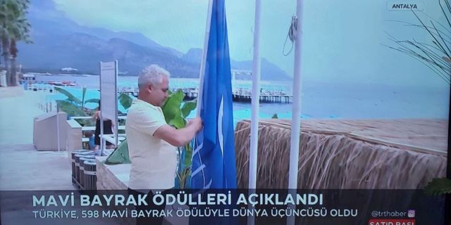 TÜRKİYE MAVİ BAYRAKTA DÜNYA ÜÇÜNCÜSÜ