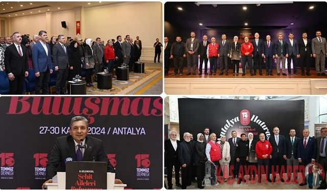 ŞEHİT AİLELERİ ANTALYA'DA BULUŞTU