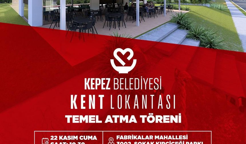 KEPEZ’E KENT LOKANTASI GELİYOR